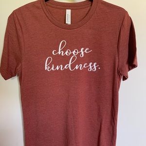 Choose Kindness tee.